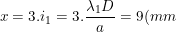 \small x=3.i_1=3.\frac{\lambda _1D}{a}=9(mm)
